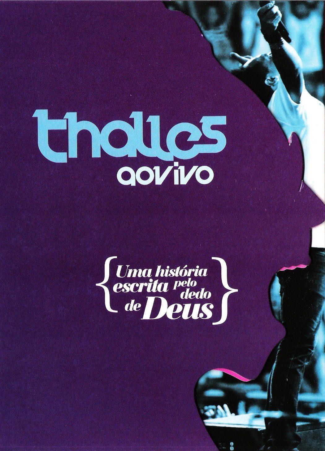 Thalles Roberto - Uma História Escrita Pelo Dedo de Deus poster