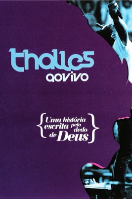 Thalles Roberto - Uma História Escrita Pelo Dedo de Deus