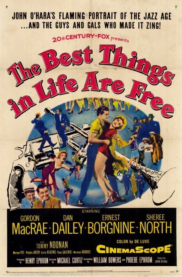 The Best Things In Life Are Free poster