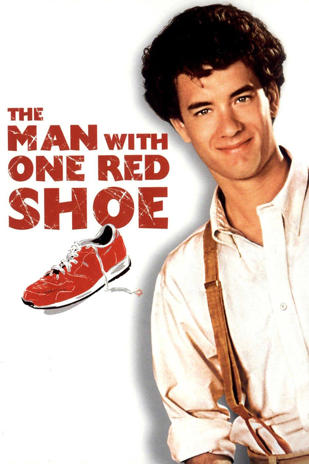 The Man with One Red Shoe poster