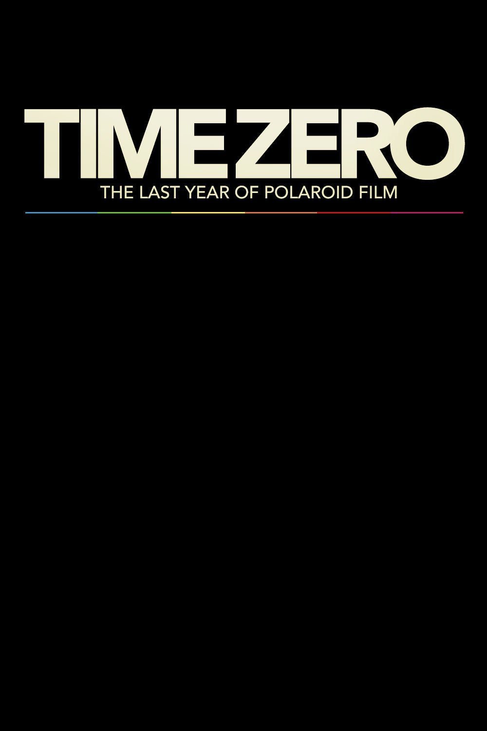 Time Zero: The Last Year of Polaroid Film poster
