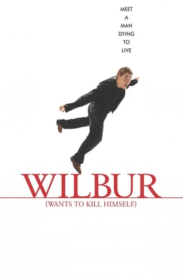Wilbur Wants to Kill Himself