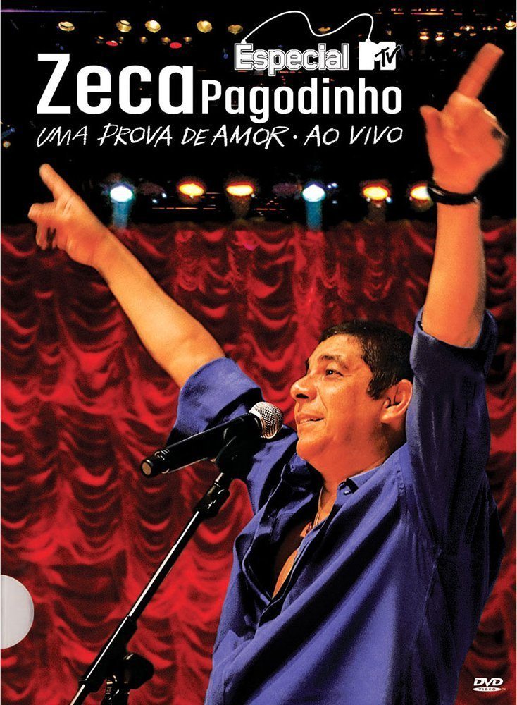 Zeca Pagodinho: DVD MTV Especial - Uma Prova de Amor ao Vivo poster